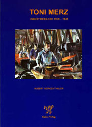 Toni Merz Industriebilder 1938-194